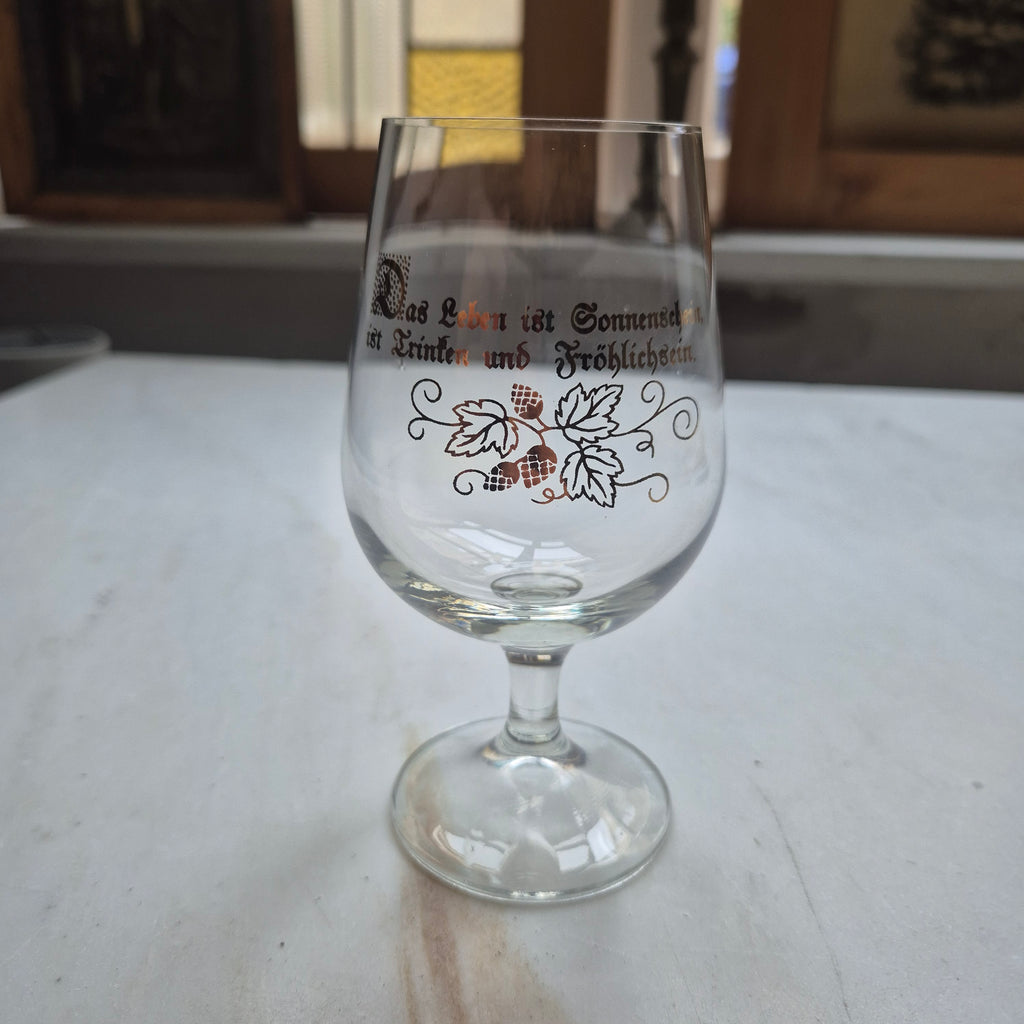 "Das Leben ist Sonnenschein, ist Trinken und Fröhlichsein." Trinkglas - Weinglas - Vintage